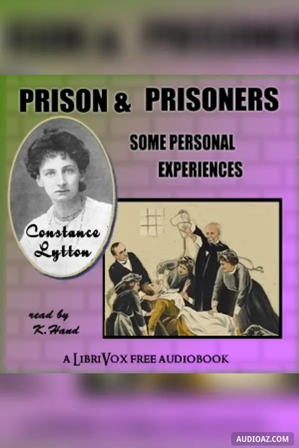 Prison & Prisoners: Some Personal Experiences