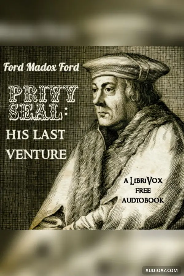Privy Seal: His Last Venture