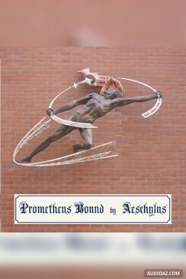 Prometheus Bound (Browning Translation)