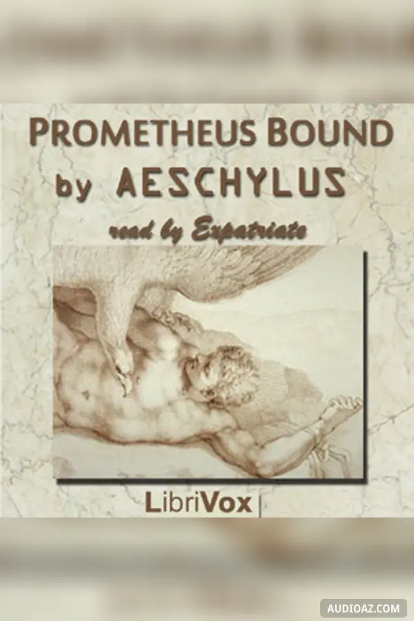 Prometheus Bound (Thoreau Translation)