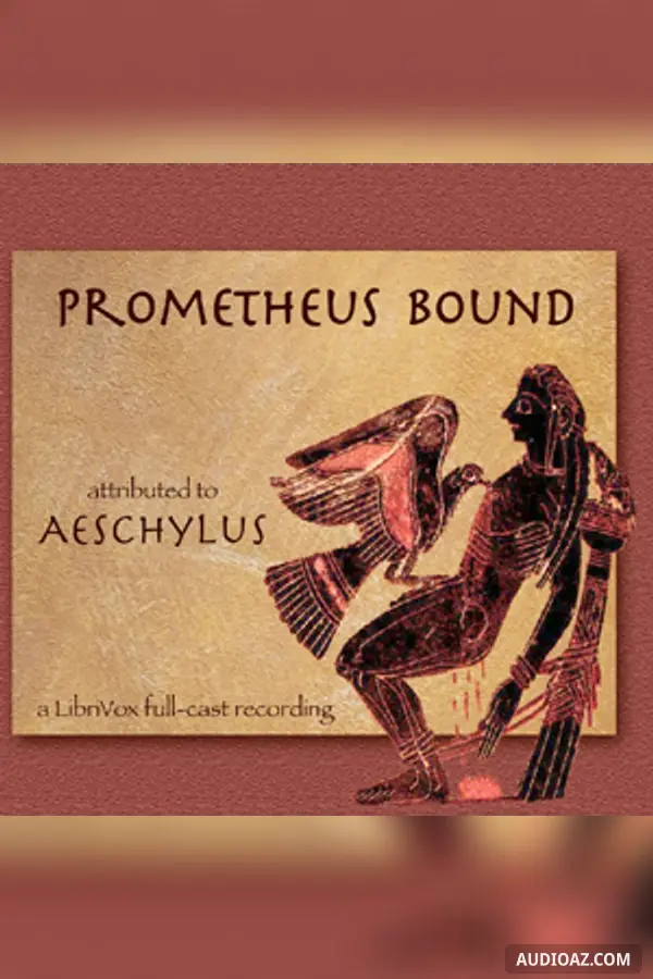 Prometheus Bound (Buckley Translation)