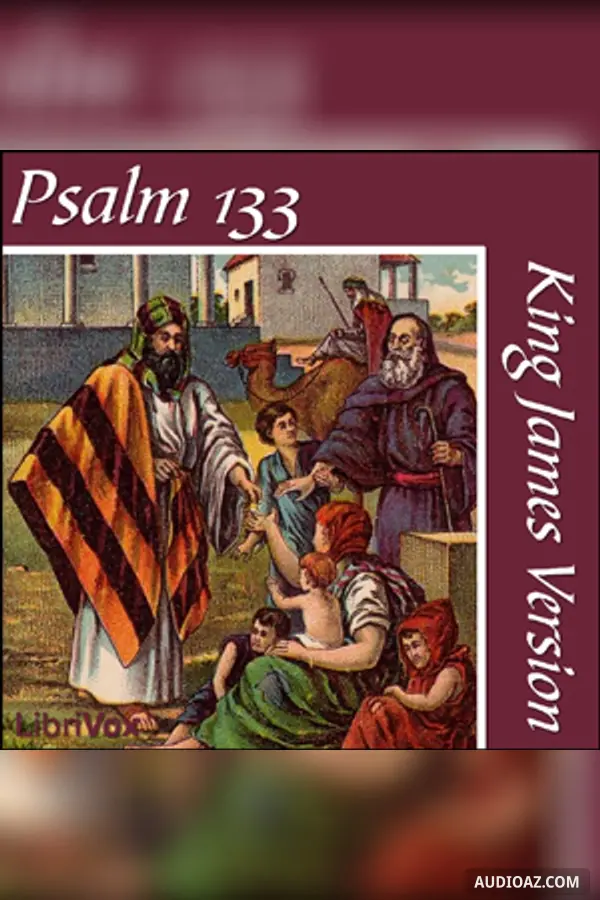 Bible (KJV) 19: Psalm 133