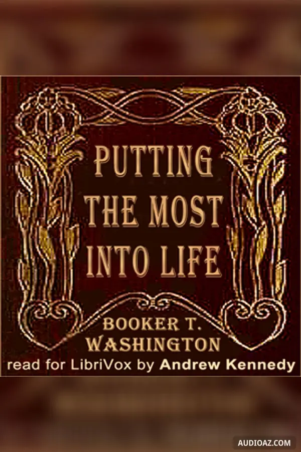 Putting the Most Into Life