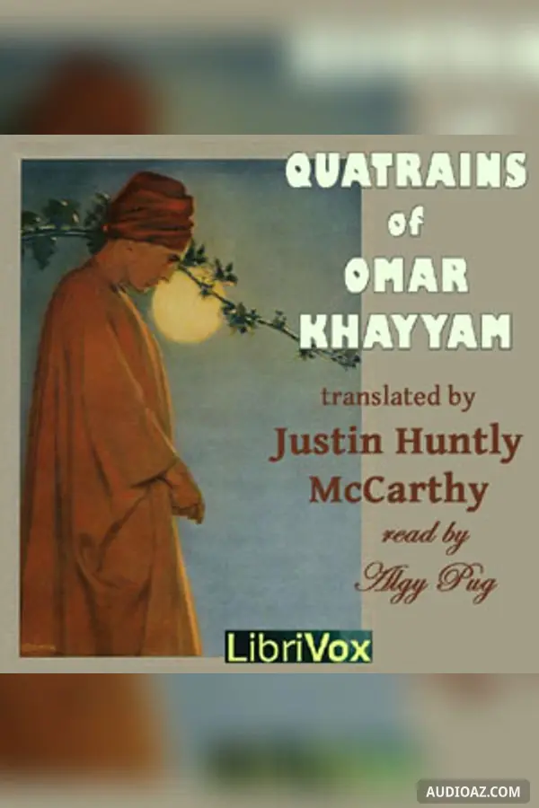 Quatrains of Omar Khayyám in English Prose
