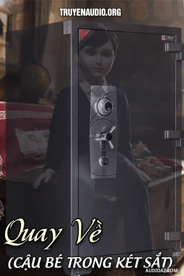 Quay Về (cậu Bé Trong Két Sắt)
