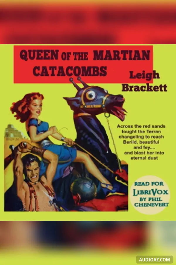 Queen Of The Martian Catacombs