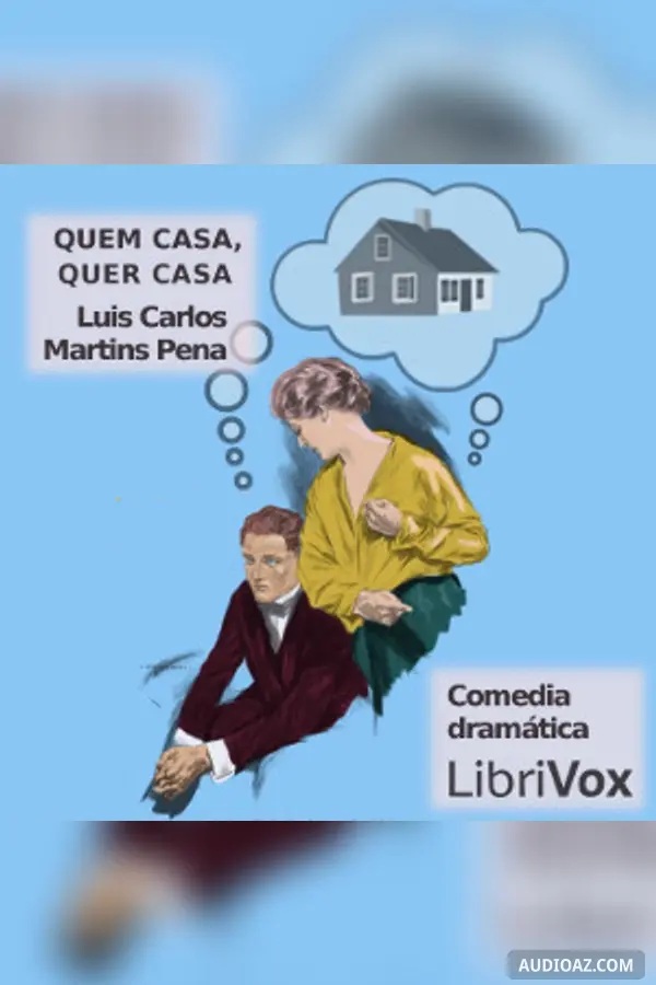 Quem casa, quer casa