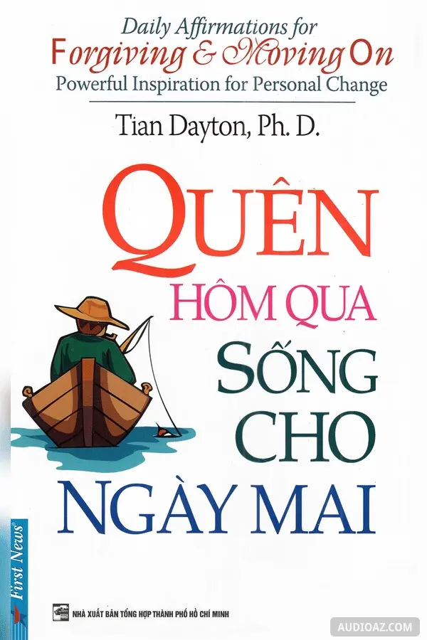 Quên Hôm Qua Sống Cho Ngày Mai