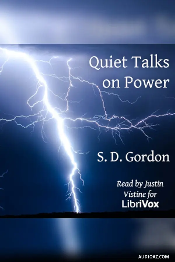 Quiet Talks on Power