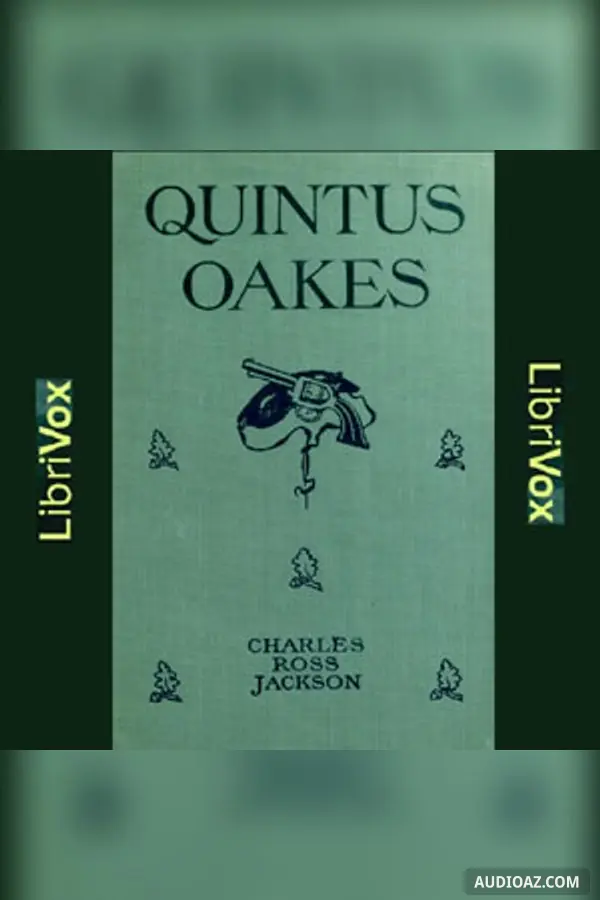 Quintus Oakes: A Detective Story