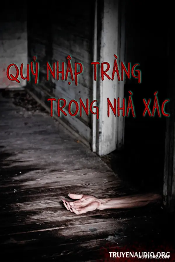 Quỷ Nhập Tràng Trong Nhà Xác