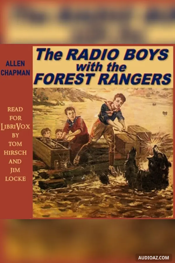 Radio Boys with the Forest Rangers