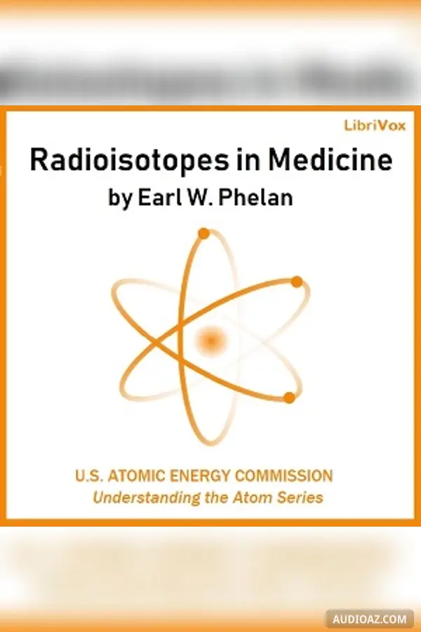 Radioisotopes in Medicine