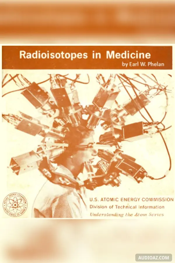 Radioisotopes in Medicine (Version 2)