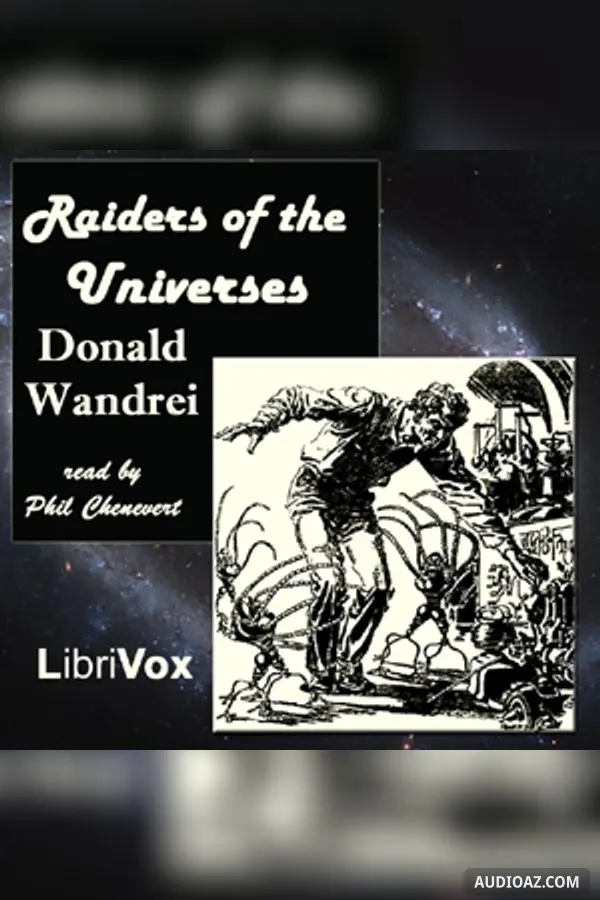 Raiders of the Universes