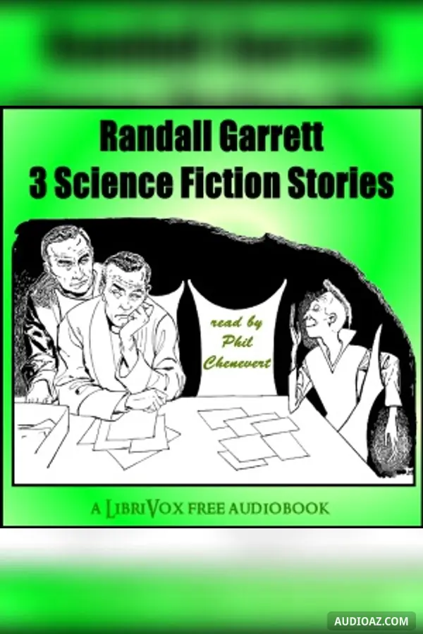 Randall Garrett: 3 Science Fiction stories