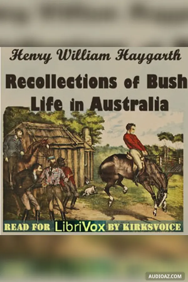 Recollections of Bush Life in Australia