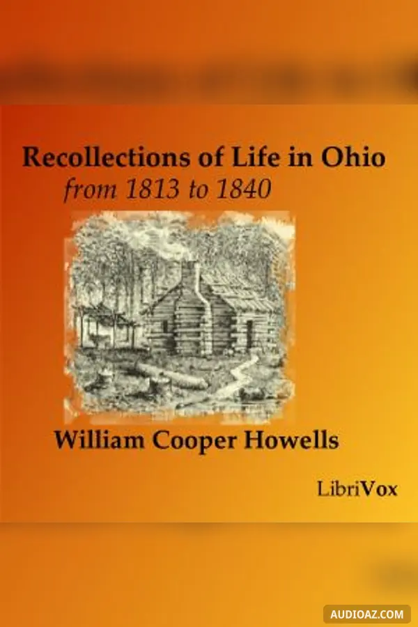 Recollections of Life in Ohio, from 1813-1840