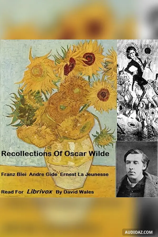 Recollections of Oscar Wilde
