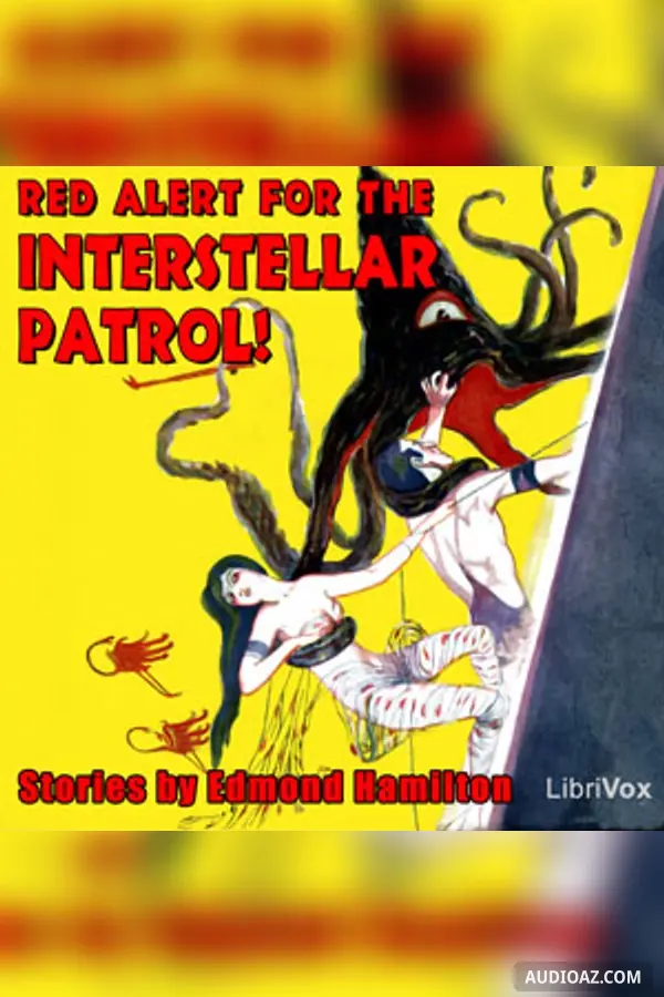 Red Alert for the Interstellar Patrol!