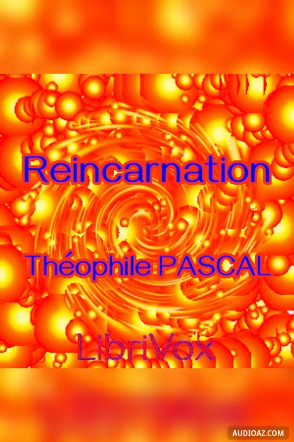 Reincarnation:  A Study in Human Evolution