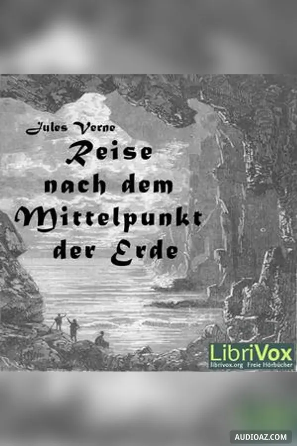 Reise nach dem Mittelpunkt der Erde