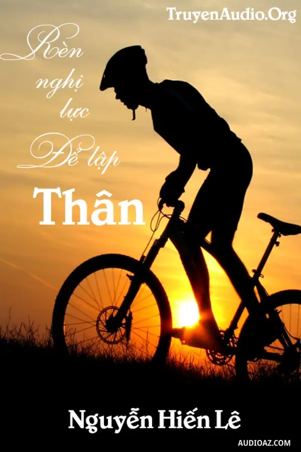 Rèn Nghị Lực Để Lập Thân