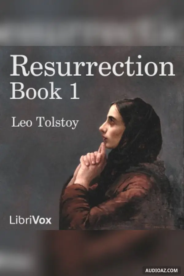 Resurrection, Book 1