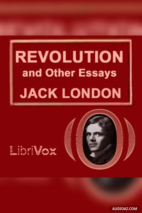 Revolution, and other Essays
