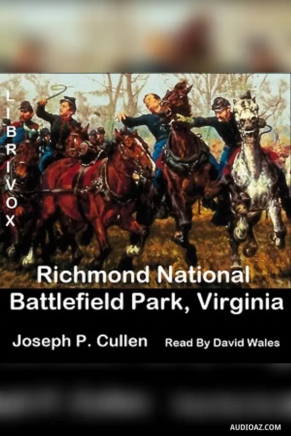 Richmond National Battlefield Park, Virginia