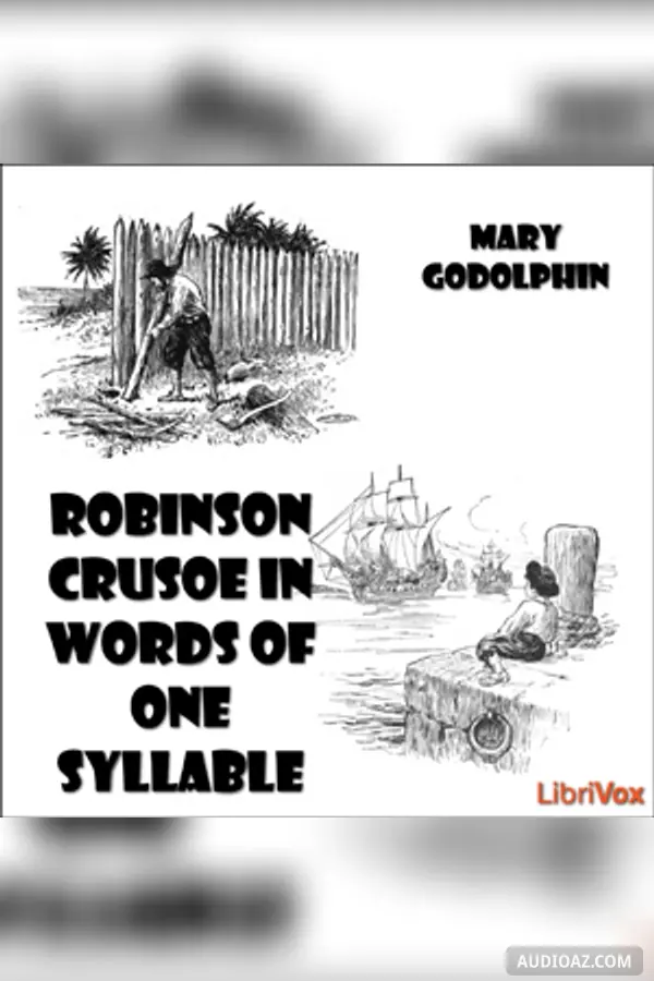 Robinson Crusoe in Words of One Syllable