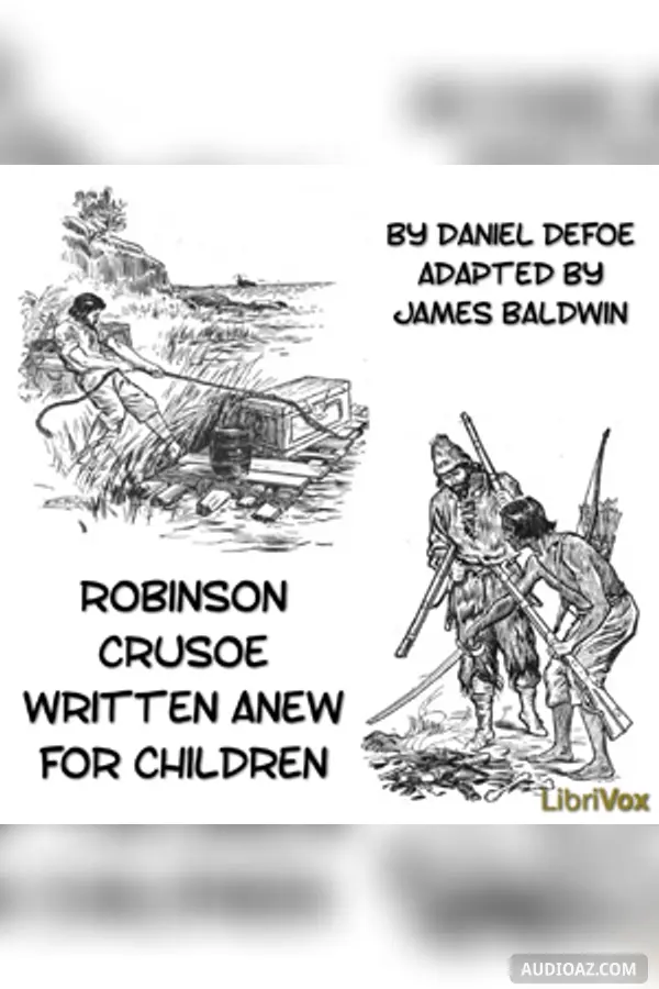 Robinson Crusoe Written Anew for Children