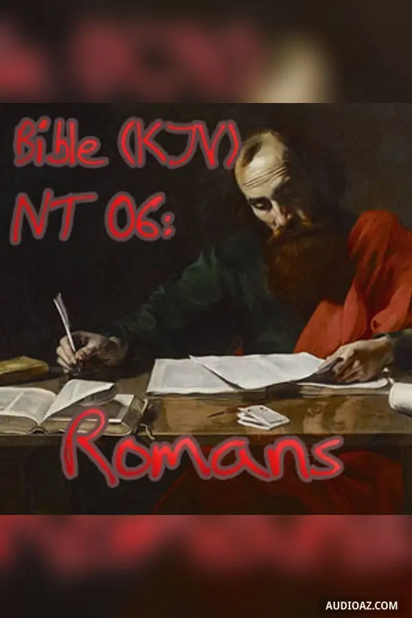 Bible (KJV) NT 06: Romans (Version 2)