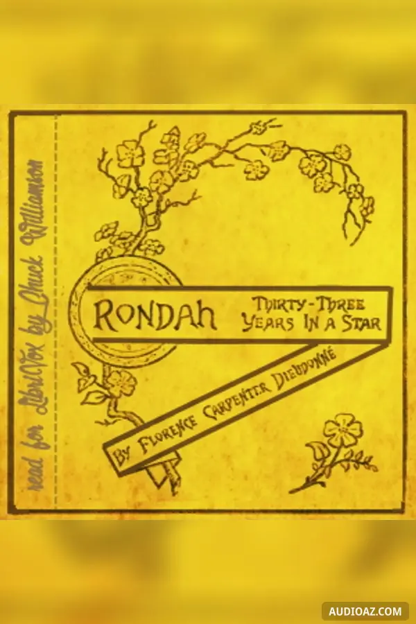 Rondah, or Thirty-Three Years in a Star