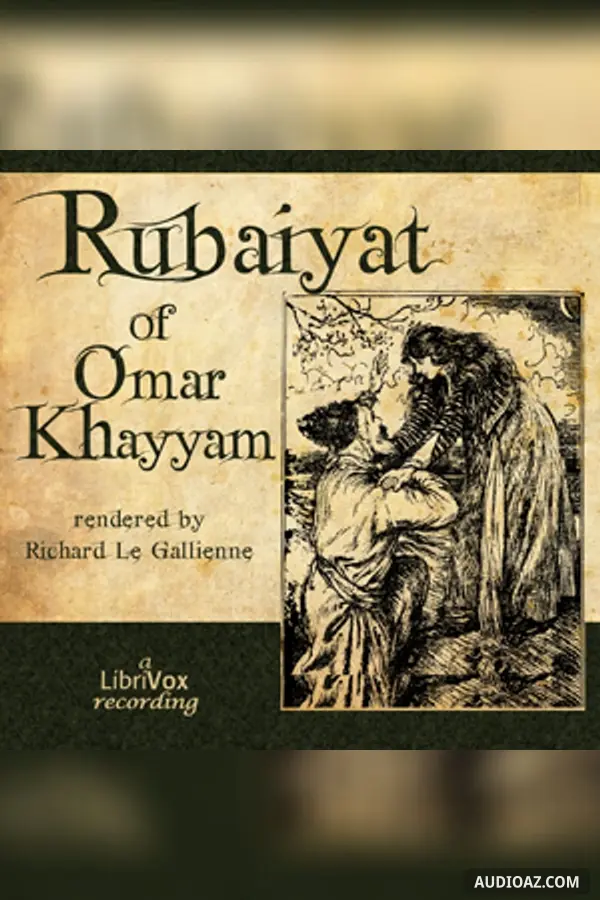 Rubáiyát of Omar Khayyám (Le Gallienne)