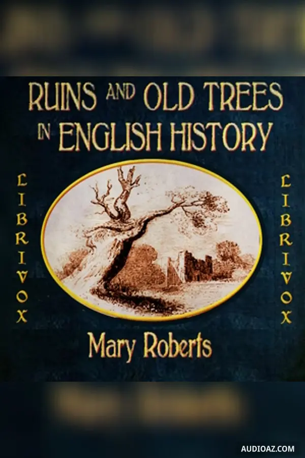 Ruins  and Old Trees