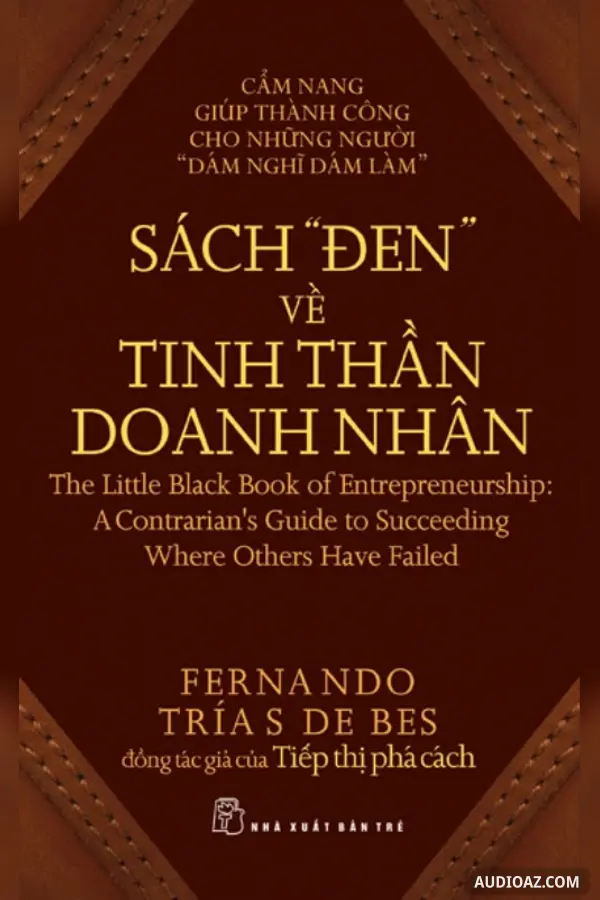 Sách Đen Về Tinh Thần Doanh Nhân - Làm Giàu Không Khó