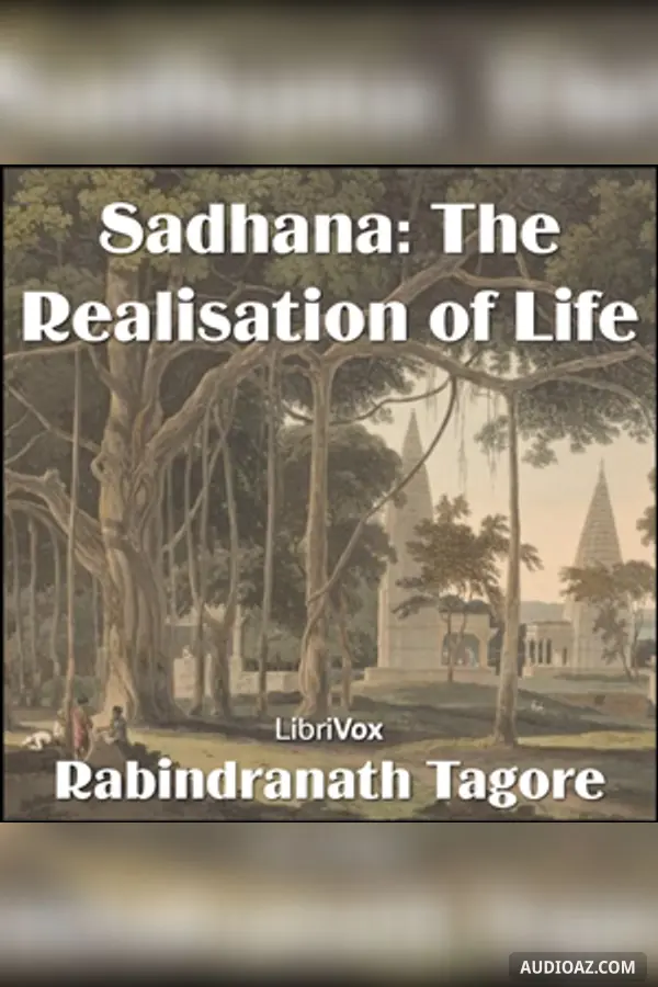 Sadhana, The Realisation of Life, version 2
