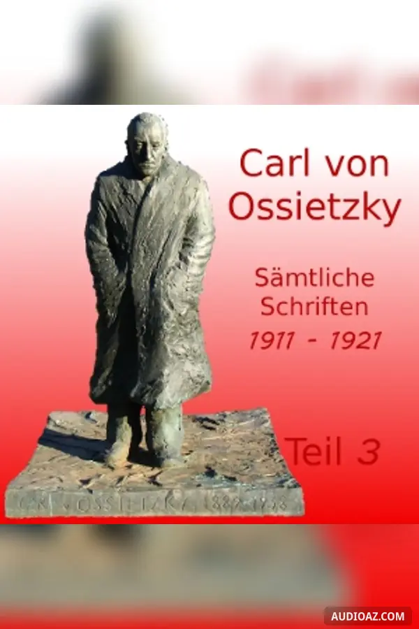 Sämtliche Schriften 1911-1921, Teil 3