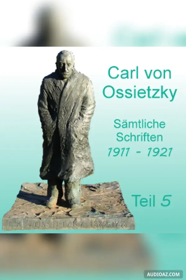 Sämtliche Schriften 1911-1921, Teil 5