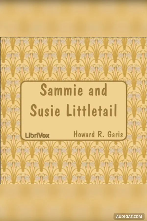 Sammie and Susie Littletail