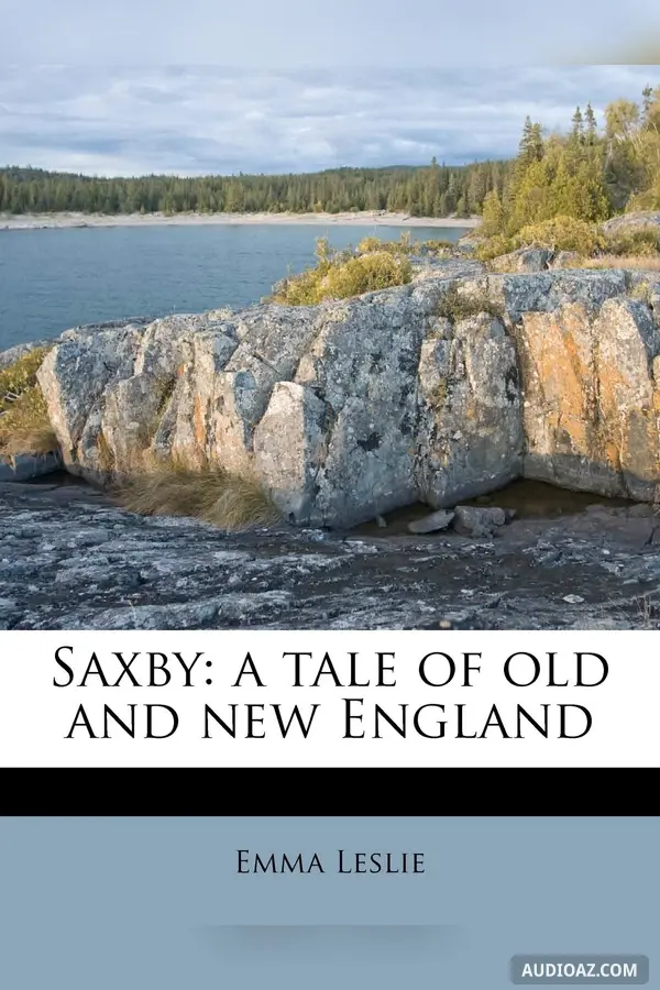 Saxby: a tale of old and new England