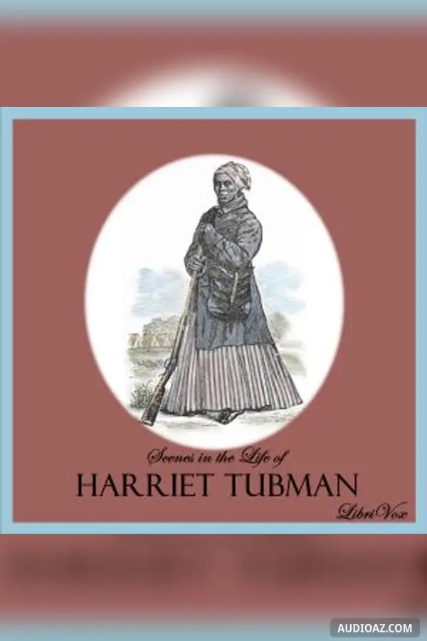 Scenes in the Life of Harriet Tubman