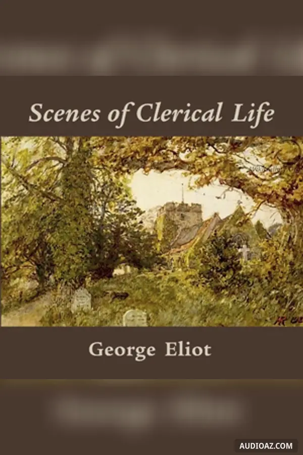 Scenes of Clerical Life