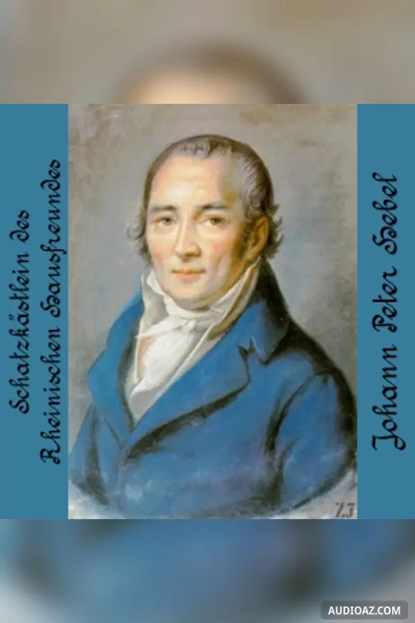 Schatzkästlein des Rheinischen Hausfreundes (Auswahl)