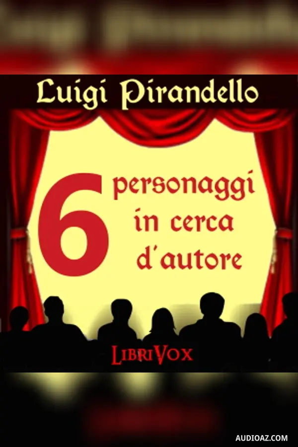 Sei personaggi in cerca d'autore