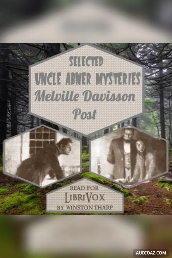 Selected Uncle Abner Mysteries