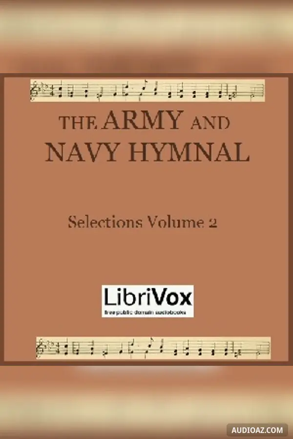 Selections from The Army and Navy Hymnal, Volume 2