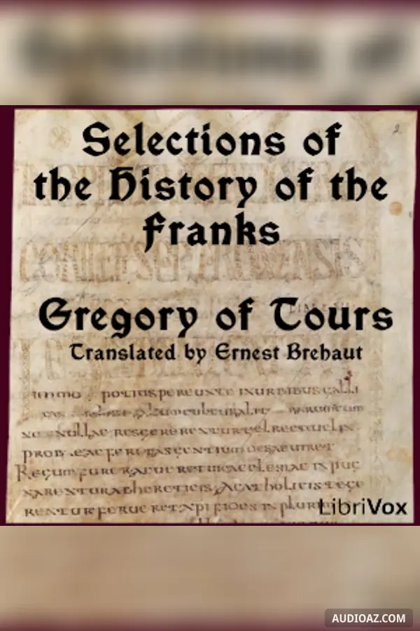 Selections of the History of the Franks
