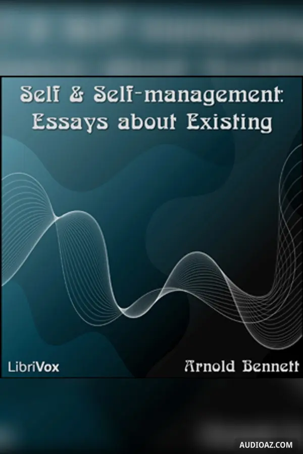 Self and Self-management: Essays about Existing